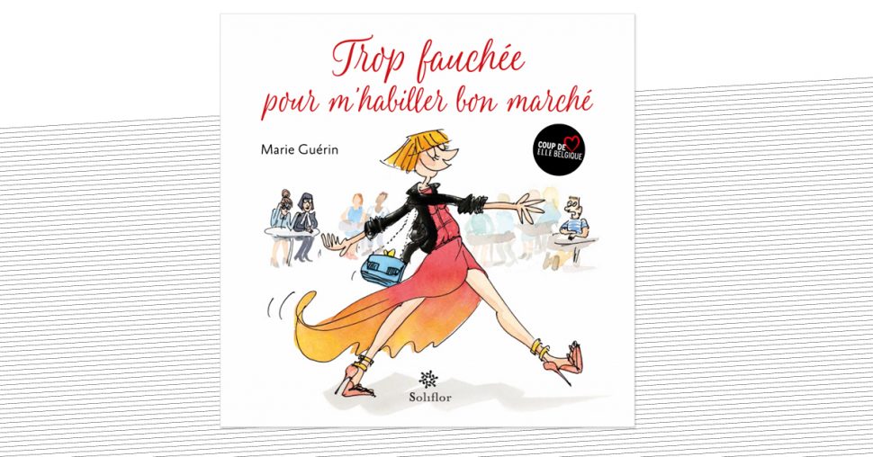 “Trop fauchée pour m’habiller bon marché”, le petit guide du shopping mode