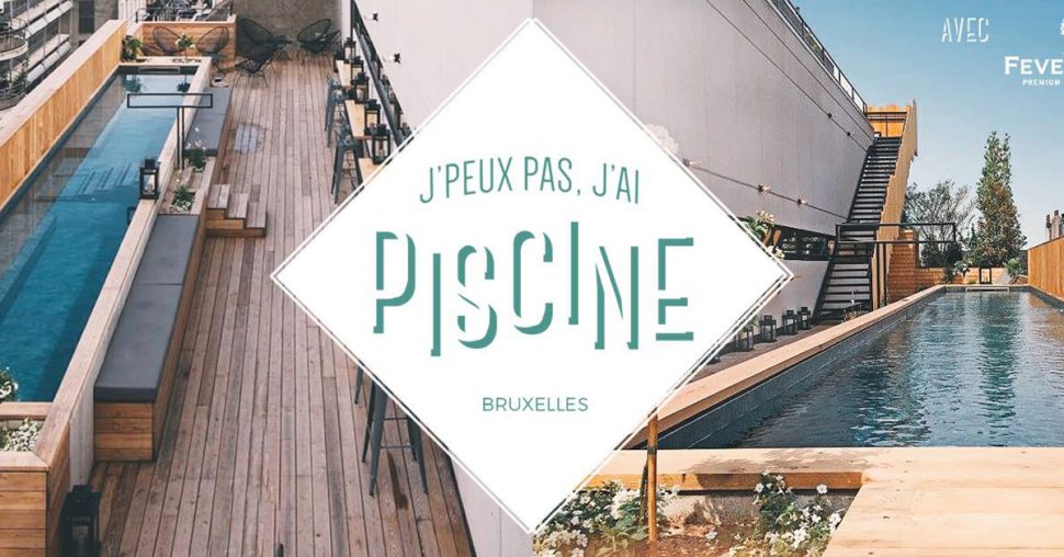 J’peux pas j’ai piscine: le nouveau rooftop bruxellois