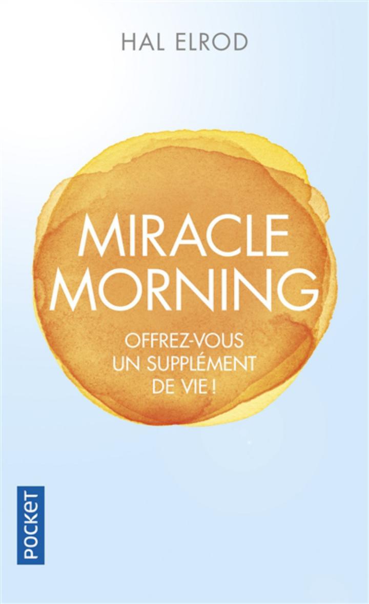 Miracle morning, de Hal Elrod